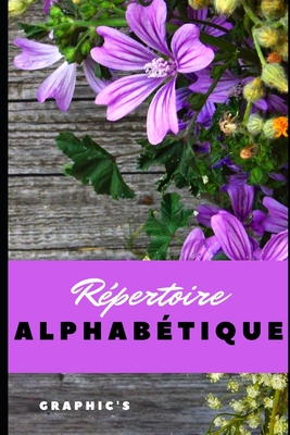 Répertoire Alphabétique: Carnet d'adresses, de contacts téléphoniques et de notes Cover Image