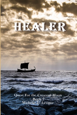 Healer (Quest for the Crescent Moon #1)