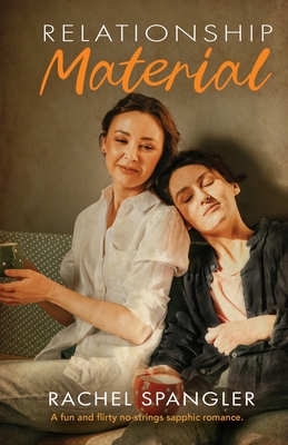 Relationship Material By Rachel Spangler Cover Image