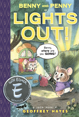 Benny and Penny in Lights Out: Toon Books Level 2 By Geoffrey Hayes, Geoffrey Hayes (Illustrator) Cover Image