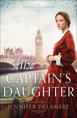 Cover for The Captain's Daughter (London Beginnings #1)