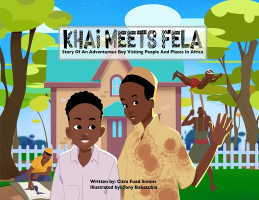 Khai Meets Fela By Citra Fuad Simms Cover Image