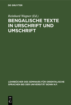Bengalische Texte in Urschrift Und Umschrift (Lehrb #33)