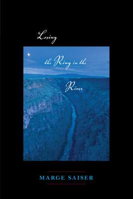 Losing the Ring in the River (Mary Burritt Christiansen Poetry)