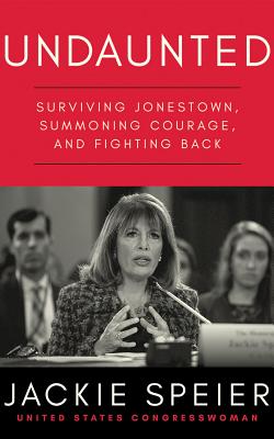 Undaunted: Surviving Jonestown, Summoning Courage, and Fighting Back Cover Image
