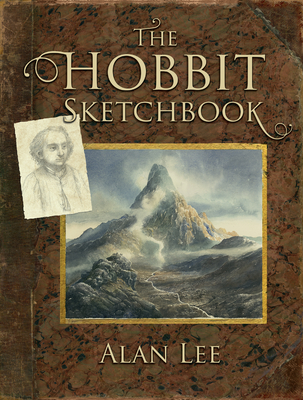 The Hobbit Sketchbook By Alan Lee Cover Image