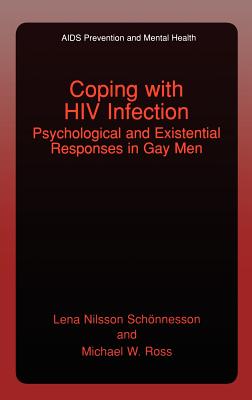 Coping with HIV Infection: Psychological and Existential Responses in Gay Men (AIDS Prevention and Mental Health) Cover Image