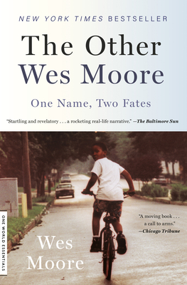 The Other Wes Moore: One Name, Two Fates By Wes Moore Cover Image