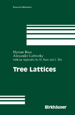 Tree Lattices (Progress in Mathematics #176) Cover Image