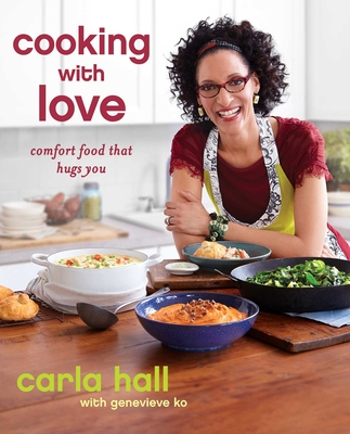 Cooking with Love: Comfort Food that Hugs You Cover Image