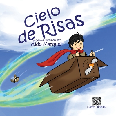 Cielo de Risas By Aldo Marquez, Aldo Marquez (Illustrator) Cover Image
