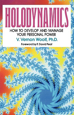 Holodynamics: How to Develop and Manage Your Personal Power Cover Image
