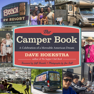 The Camper Book: A Celebration of a Moveable American Dream