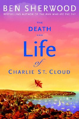 The Death and Life of Charlie St. Cloud Cover