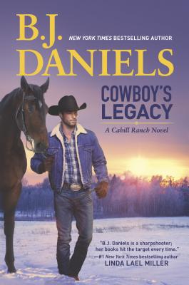 Cowboy's Legacy (Montana Cahills #3) By B. J. Daniels Cover Image