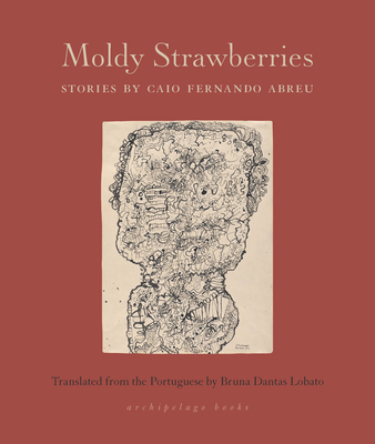Moldy Strawberries: Stories Cover Image