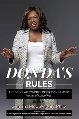 Donda's Rules: The Scholarly Documents of Dr. Donda West (Mother of Kanye West) Cover Image