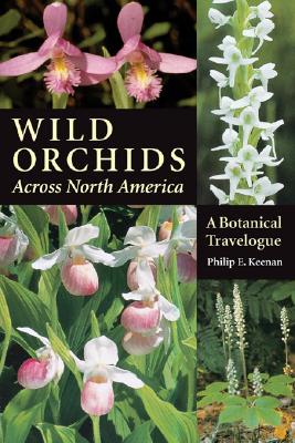 Wild Orchids Across North America: A Botanical Travelogue Cover Image