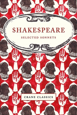 Shakespeare: Selected Sonnets (Crane Classics) By William Shakespeare Cover Image