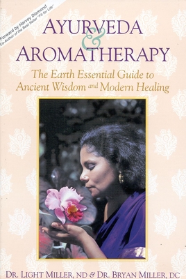 Ayurveda & Aromatherapy By Light Miller, Bryan Miller Cover Image
