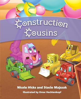 Construction Cousins By Nicole Hicks, Stacie Majszak Cover Image
