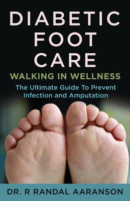 Diabetic Foot Care: Walking in Wellness Cover Image