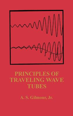 Principles of Traveling Wave Tubes (Artech House Radar Library) Cover Image