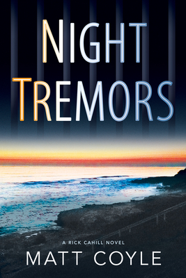 Night Tremors (Rick Cahill Thrillers #2)