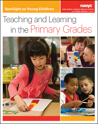 Spotlight on Young Children: Teaching and Learning in the Primary Grades Cover Image