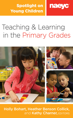 Spotlight on Young Children: Teaching and Learning in the Primary Grades Cover Image