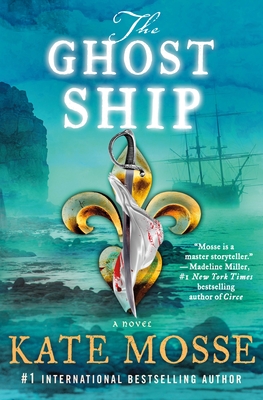 The Ghost Ship: A Novel (The Joubert Family Chronicles #3) By Kate Mosse Cover Image