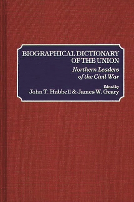 Cover for Biographical Dictionary of the Union