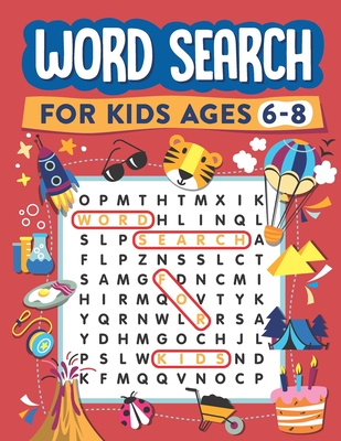 Word Search for Kids Ages 6-8: 100 Word Search Puzzles (Search and Find #1)