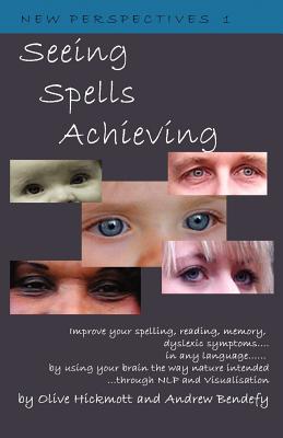 Seeing Spells Achieving (New Perspectives #1) Cover Image