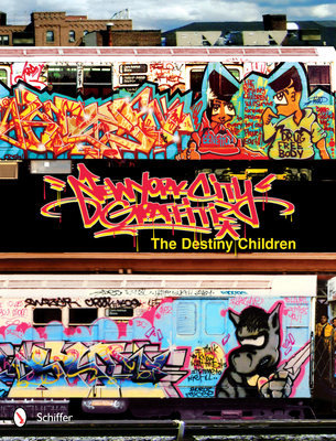 New York City Graffiti: The Destiny Children Cover Image