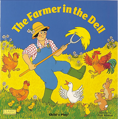 The Farmer in the Dell (Classic Books with Holes 8x8)