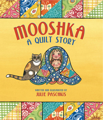 Cover for Mooshka, A Quilt Story