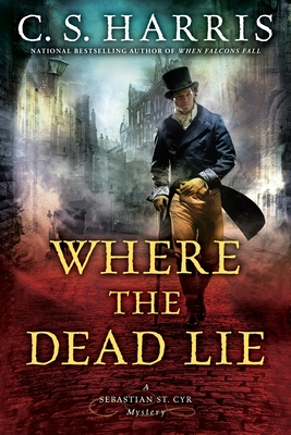 Cover for Where the Dead Lie (Sebastian St. Cyr Mystery #12)