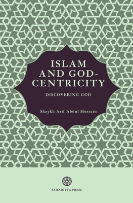 Islam and God-Centricity: Discovering God Cover Image