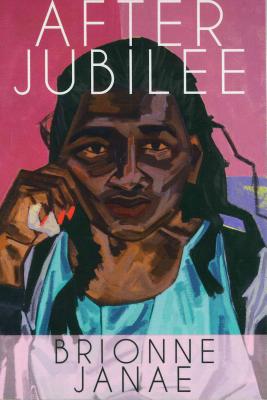 After Jubilee By Brionne Janae Cover Image