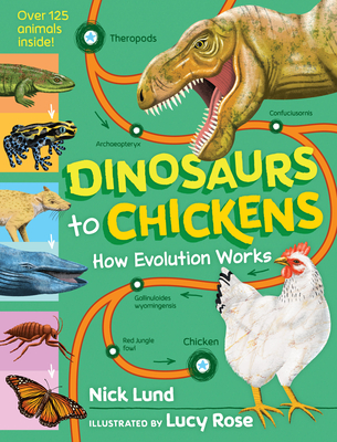 Dinosaurs to Chickens: How Evolution Works Cover Image
