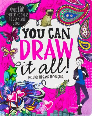 You Can Draw It All! By Parragon Books (Editor) Cover Image