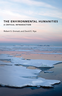 The Environmental Humanities: A Critical Introduction