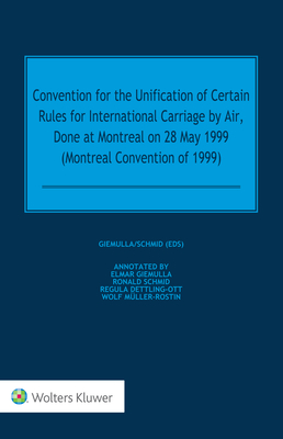 Convention for the Unification of Certain Rules for International Carriage by Air, Done at Montreal on 28 May 1999 (Montreal Convention of 1999) Cover Image