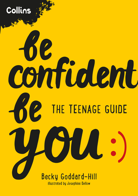 Be Confident Be You: The Teenage Guide Cover Image