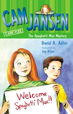 CAM Jansen and the Spaghetti Max Mystery By David A. Adler, Joy Allen (Illustrator) Cover Image