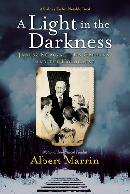 A Light in the Darkness: Janusz Korczak, His Orphans, and the Holocaust Cover Image