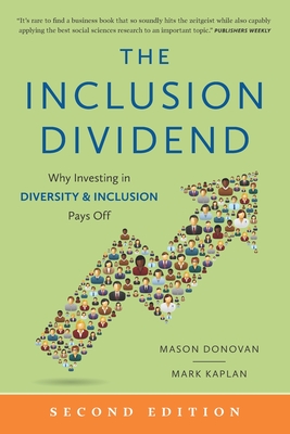 The Inclusion Dividend: Why Investing in Diversity & Inclusion Pays Off Cover Image