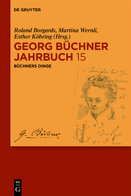 Büchners Dinge By Roland Borgards (Editor), Martina Wernli (Editor), Esther Köhring (Editor) Cover Image