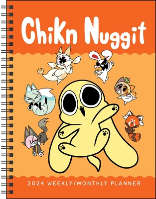 Chikn Nuggit 12-Month 2024 Weekly/Monthly Planner Calendar By Kyra Kupetsky Cover Image